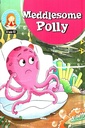 Meddlesome Polly