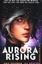 AURORA RISING (THE AURORA CYCLE)