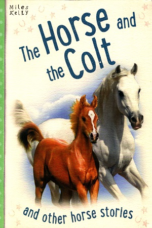 [9781782094531] The Horse And The Colt