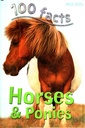 100 Facts - Horses & Ponies