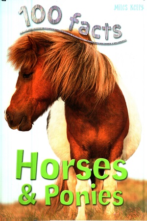 [9781786170132] 100 Facts - Horses & Ponies