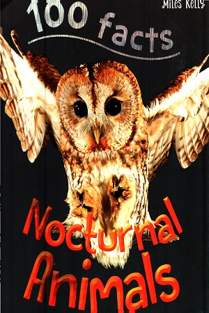 [9781786173553] 100 Facts - Nocturnal Animals