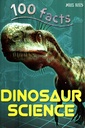 100 Facts - Dinosaur Science