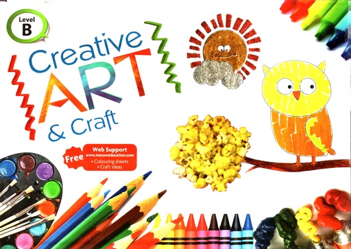 [97816034637688] Creative Art & Craft (Level B)