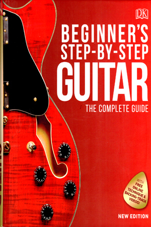 [5810300000007] Beginner's Step-by-Step Guitar: The Complete Guide