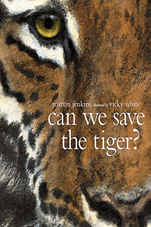 [9781406332087] Can We Save the Tiger?