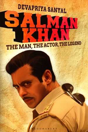 [9789388414692] Salman Khan : The Man, The Actor, The Legend