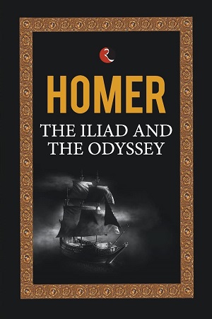 [9789355200860] THE ILIAD AND THE ODYSSEY