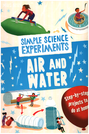 [9781786174482] Simple Science Experiments: Air and Water