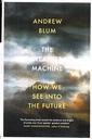 The Weather Machine: How We See Into the Future