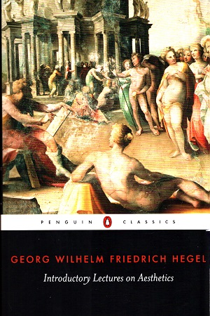 [9780140433357] Introductory Lectures on Aesthetics (Penguin Classics)