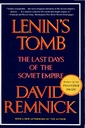 Lenin's Tomb: The Last Days of the Soviet Empire