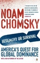 Hegemony or Survival: America's Quest for Global Dominance