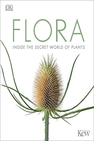 [9780241254806] Flora: Inside the Secret World of Plants