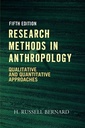 Research Methods in Anthropology: Qualitative and Quantitative Approaches