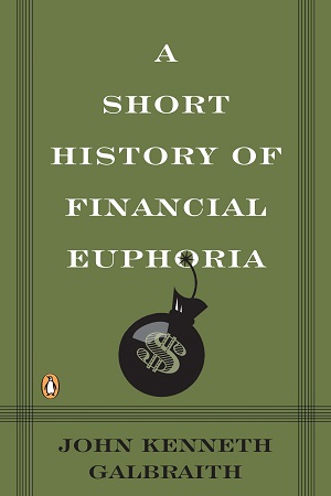 [9780140238563] A Short History of Financial Euphoria