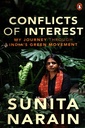 Conflicts Of Interest -: My Journey Through India’s Green Movement