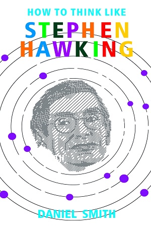 [9788183228053] How to Think Like Stephen Hawking