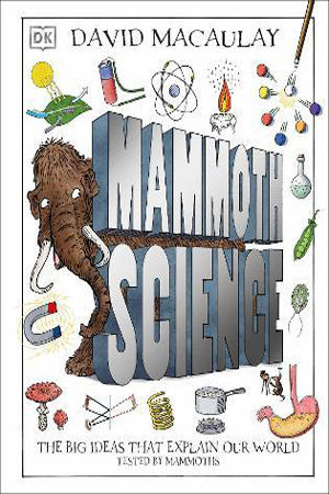 [9780241381045] Mammoth Science : The Big Ideas That Explain Our World