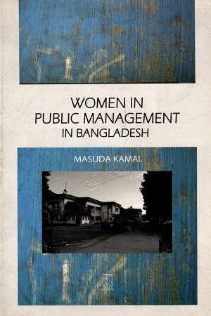 [9789849265344] Women in Public Management in Bangladesh