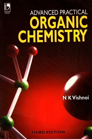 [9788125931287] Advanced Practical Organic Chemistry