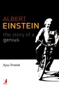 Albert Einstein : The Story of a Genius