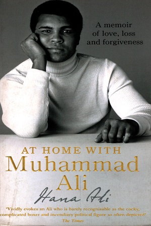 [9780552173728] At Home with Muhammad Ali: A Memoir of Love, Loss and Forgiveness