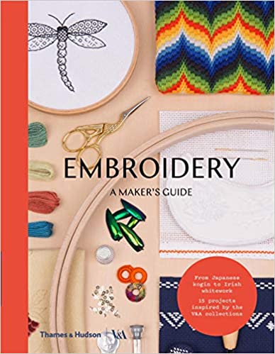 [9780500293270] Embroidery: A Maker's Guide