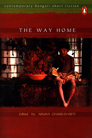 [9780144001064] The Way Home: contemporary bengali short fiction