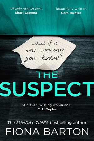 [9780552172462] The Suspect: The most addictive and clever new crime thriller