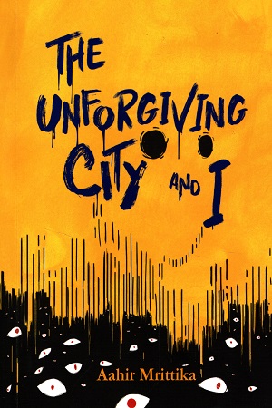 [9789849484646] The Unforgiving City And I