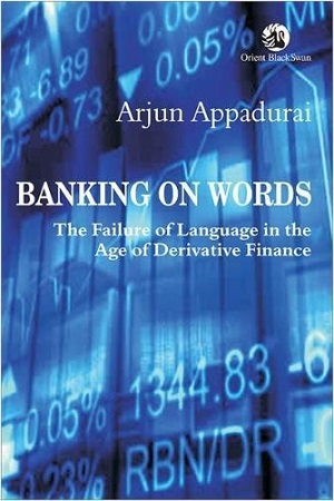 [9788125060758] Banking on Words : The Failure of Language in the Age of Derivative Finance