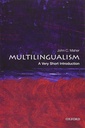 Multilingualism: A Very Short Introduction