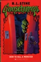 Goosebumps - How to Kill a Monster