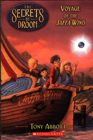 [9780439306072] Voyage of the Jaffa Wind (The Secrets of Droon - 14)