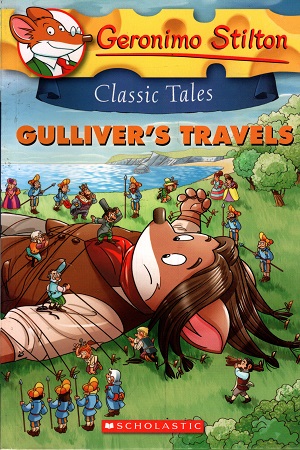 [9789352758821] GERONIMO STILTON CLASSIC TALES : GULLIVER'S TRAVELS