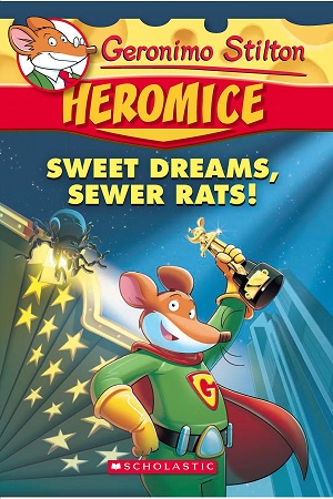 [9789352752607] Heromice : Sweet Dreams, Sewer Rats!