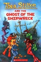 Thea Stilton and the Ghost of the Shipwreck