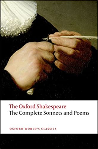 [9780199535798] The Oxford Shakespeare: The Complete Sonnets and Poems (Oxford World's Classics)