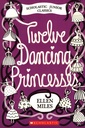 The Twelve Dancing Princesses