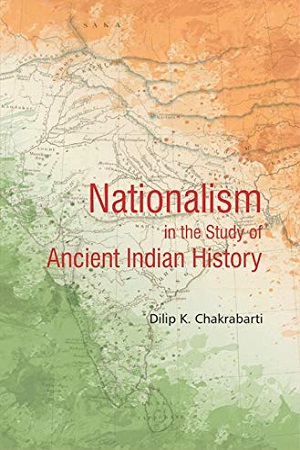 [9788173056482] Nationalism in the Study of Ancient Indian History