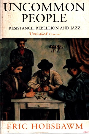 [9780349112282] Uncommon People : Resistance, Rebellion and Jazz