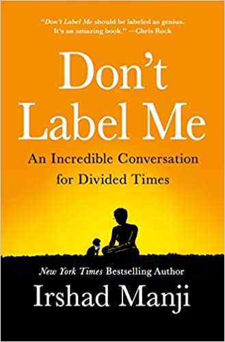 [9781250157980] Don't Label Me: An Incredible Conversation for Divided Times