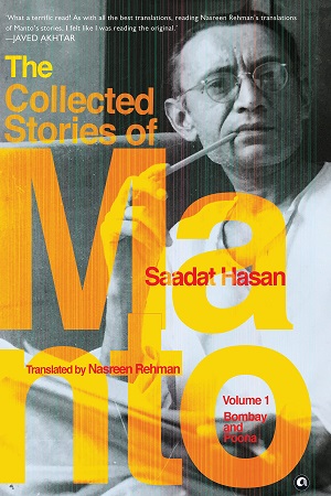 [9789390652778] The Collected Stories Of Saadat Hasan Manto Volume 1