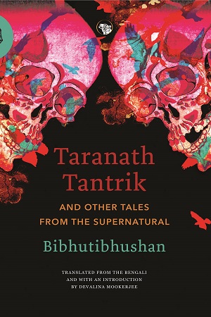 [9789354473647] Taranath Tantrik and Other Tales From The Supernatural