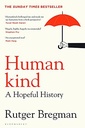 Humankind A Hopeful History