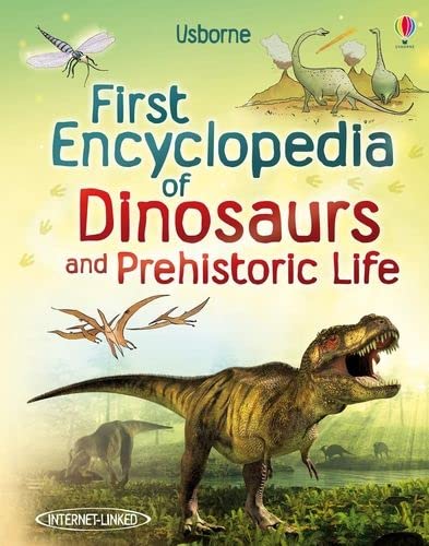 [9781409520979] First Encyclopedia Of Dinosaurs Of Prehistoric Life