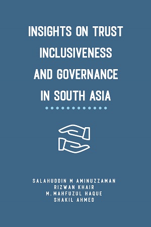 [9789849688556] Insights on Trust, Inclusiveness and Governance in South Asia