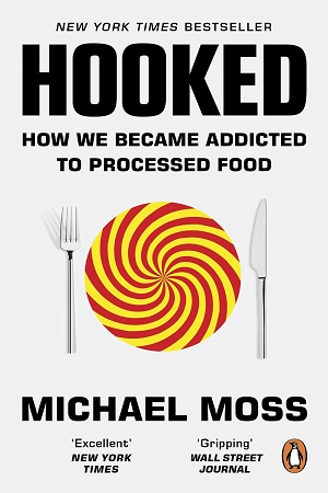 [9780753556344] Hooked : How We Became Addicted to Processed Food