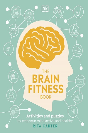 [9780241470985] The Brain Fitness Book: Activities and Puzzles to Keep Your Mind Active and Healthy